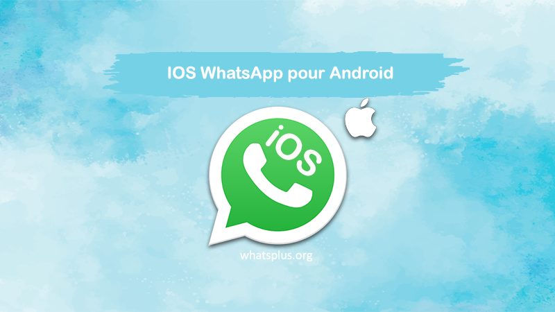 WhatsApp Iphone pour Android